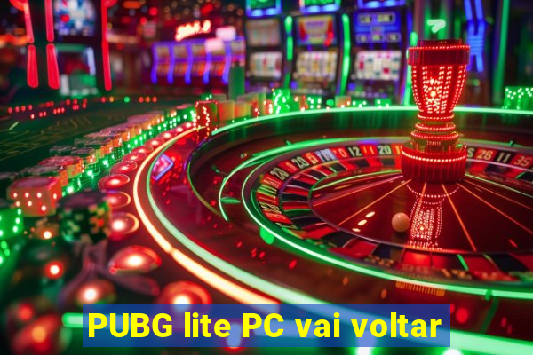 PUBG lite PC vai voltar